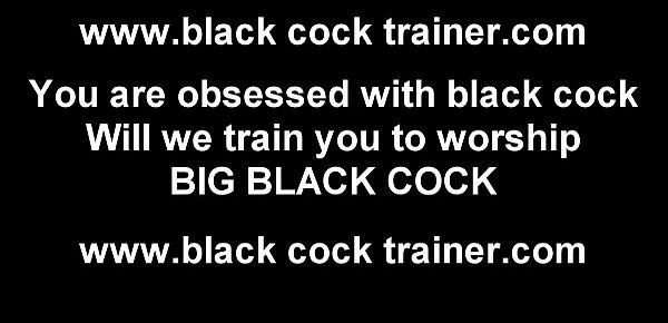  You need training to be able to handle a huge black cock